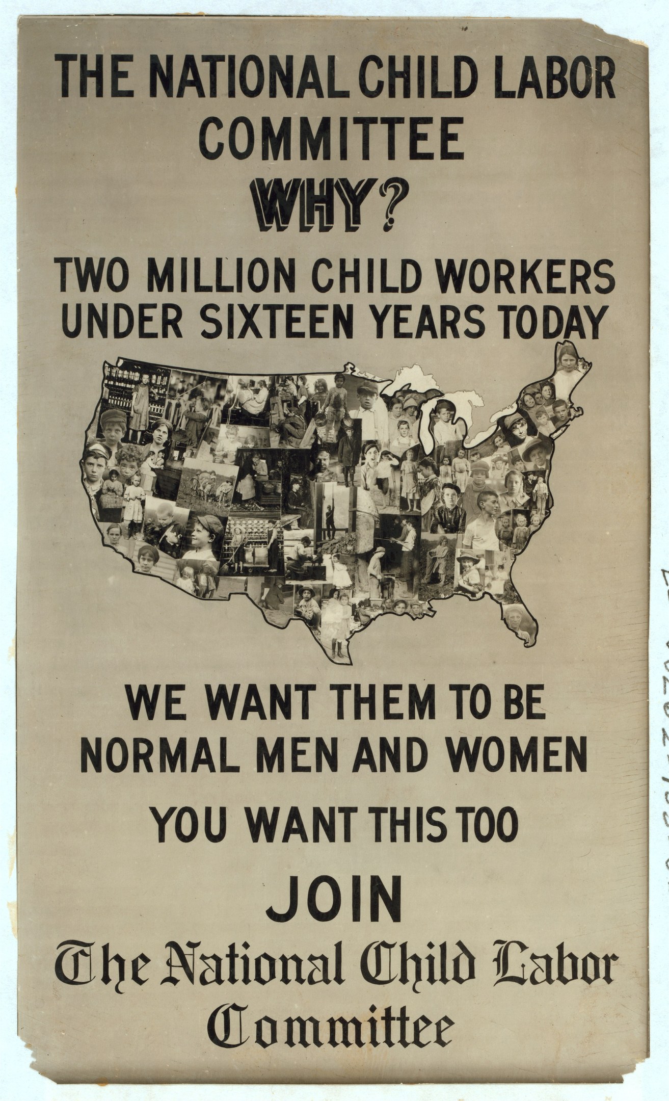 Plakat mit der Aufschrift "Warum? Zweieinhalb Millionen Kinderarbeiter unter sechzehn Jahren heute" von der Nationalen Kommission für Kinderarbeit, das eine Landkarte der USA und Illustrationen von Komiteemitgliedern zeigt.