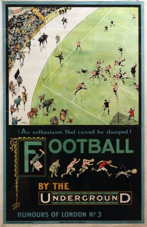 Plakat, das Zuschauer in einem Stadion bei einem Füßtballspiel zeigt, mit der Aufschrift "Fussball von der U-Bahn - Humor von London Nr. 3" oben.