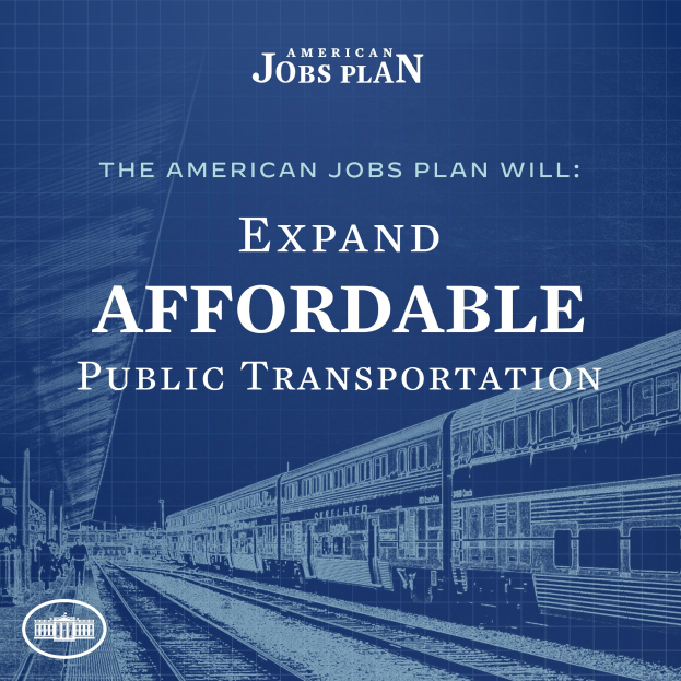 Plakat mit einem Zug auf Schienen mit mehreren Menschen in der Nähe und Text 'The American Jobs Plan Will Expand Affordable Public Transportation'.